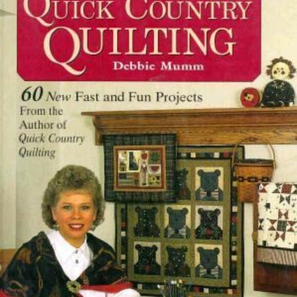 More Quick Country Quilting By Debbie Mumm Hardcover 60 Fast & Fun Projects - Picture 1 of 16
